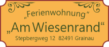 Ferienwohnung Am Wiesenrand, Simon und Gabi Buchwieser